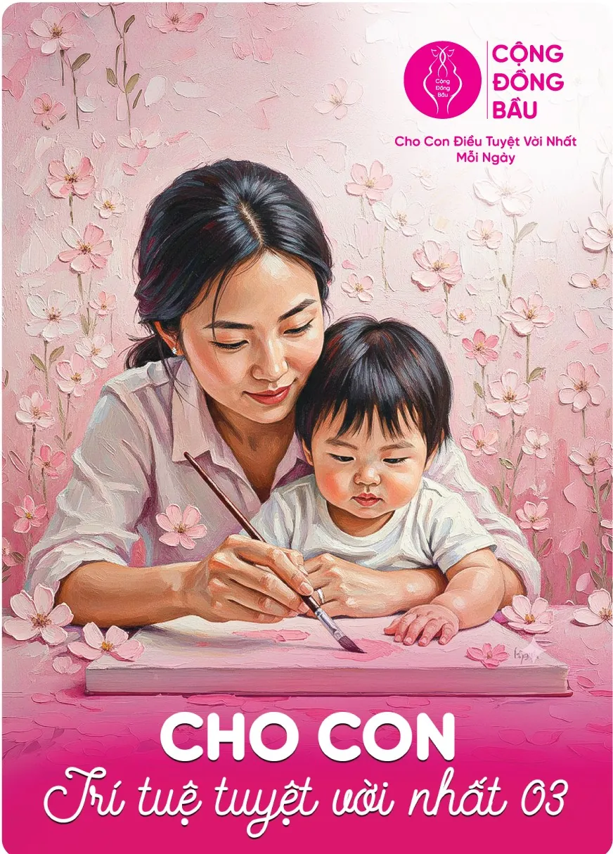 Cho con trí tuệ tuyệt vời nhất 03